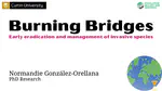 Burning Bridges: Early eradication and management of invasive species
